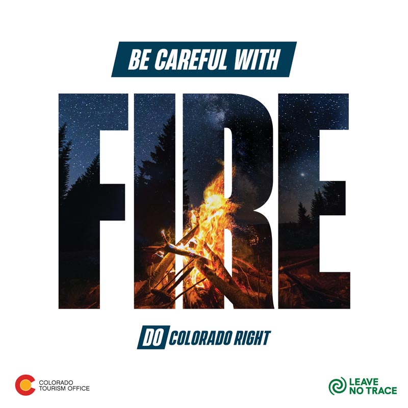 Be careful with fire Care for Colorado Principle