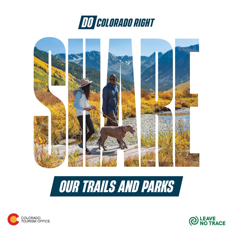 Share our Trails and Parks Care for Colorado